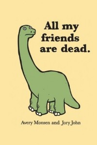 Книга All My Friends Are Dead