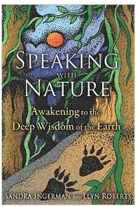 Книга Speaking with Nature: Awakening to the Deep Wisdom of the Earth