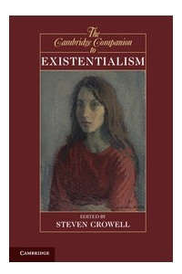 Книга The Cambridge Companion to Existentialism