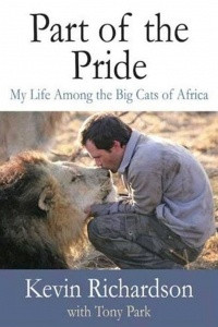 Книга Part of the Pride: My Life Among the Big Cats of Africa