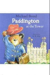 Книга Paddington at the Tower