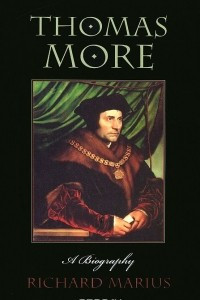 Книга Thomas More: A Biography