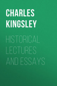 Книга Historical Lectures and Essays