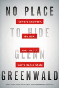 Книга No Place to Hide: Edward Snowden, the Nsa, and the U.S. Surveillance State