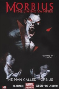 Книга Morbius: The Living Vampire: The Man Called Morbius