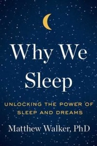 Книга Why We Sleep