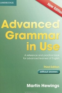 Книга Advanced Grammar in Use: A Reference and Practical Book for Advanced Learners of English: Without Answers