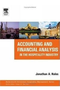 Книга Accounting and Financial Analysis in the Hospitality Industry (Butterworth-Heinemann Hospitality Management Series)