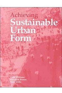 Книга Achieving Sustainable Urban Form