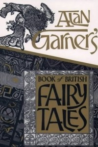 Книга Alan Garner's Book of British Fairy Tales
