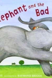 Книга The Elephant and the Bad Baby