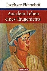 Книга Aus dem Leben eines Taugenichts