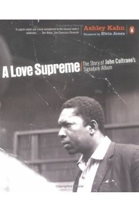 Книга A Love Supreme: The Story of John Coltrane's Signature Album