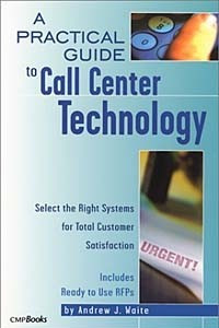 Книга A Practical Guide to Call Center Technology