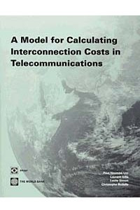 Книга A Model for Calculating Interconnection Costs in Telecommunications