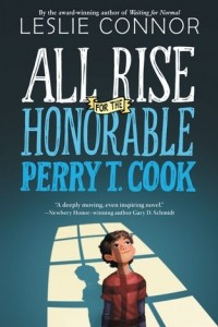 Книга All Rise for the Honorable Perry T. Cook