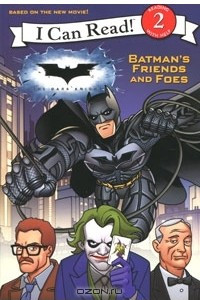 Книга The Dark Knight: Batman's Friends and Foes