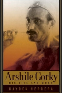 Книга Arshile Gorky: His Life and Work
