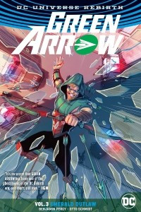 Книга Green Arrow Vol. 3: Emerald Outlaw