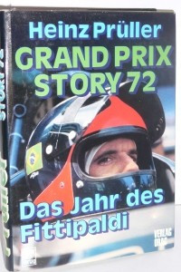 Книга Grand Prix Story 72. Das Jahr des Fittipaldi