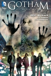 Книга Gotham by Midnight Vol. 2: Rest in Peace