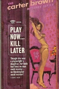 Книга Play Now... Kill Later
