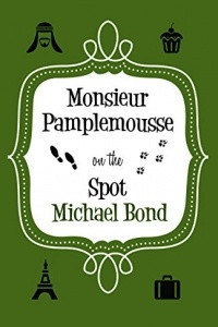 Книга Monsieur Pamplemousse On the Spot