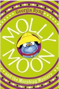 Книга Molly Moon and the Morphing Mystery
