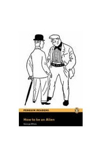 Книга How to Be an Alien