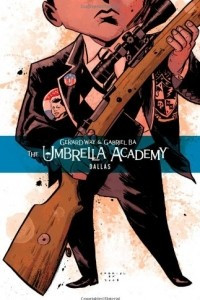 Книга The Umbrella Academy: Dallas