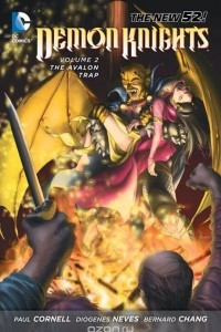 Книга Demon Knights Vol. 2: The Avalon Trap