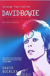 Книга Strange Fascination: David Bowie - The Definitive Story