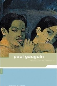 Книга Paul Gauguin: Letters to His Wife and Friends