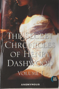 Книга The Secret Chronicles of Henry Dashwood, Vol. 2