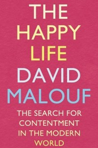 Книга The Happy Life: The Search for Contentment in the Modern World