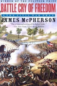 Книга Battle Cry of Freedom: The Civil War Era