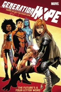 Книга Generation Hope: The Future's a Four-Lettered Word