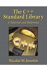 Книга The C++ Standard Library: A Tutorial and Reference