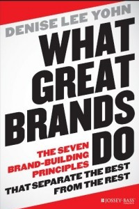 Книга What Great Brands Do: The Seven Brand-Building Principles that Separate the Best from the Rest