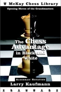 Книга The Chess Advantage in Black and White : Opening Moves of the Grandmasters (Chess)