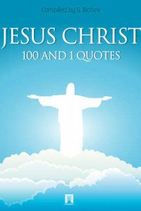 Книга JESUS CHRIST. 100 and 1 quotes