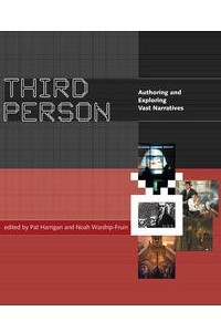 Книга Third Person: Authoring and Exploring Vast Narratives