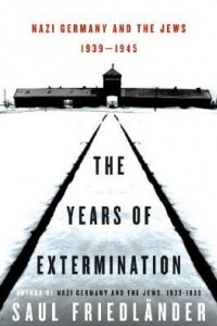 Книга The Years of Extermination: Nazi Germany and the Jews, 1939-1945