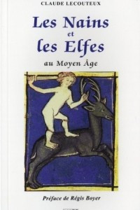 Книга Les nains et les elfes au Moyen Age