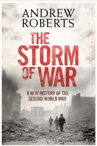 Книга The Storm of War: A New History of the Second World War