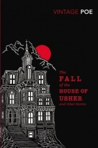 Книга The Fall of the House of Usher and Other Stories