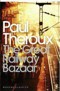 Книга The Great Railway Bazaar: By Train Through Asia