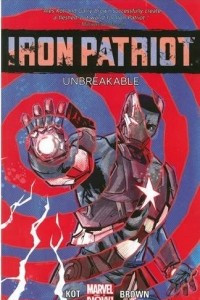 Книга Iron Patriot: Unbreakable
