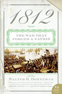 Книга 1812: The War That Forged a Nation