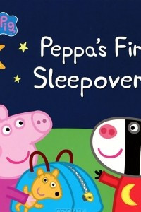 Книга Peppa's First Sleepover